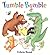 Tumble Bumble by Felicia Bond