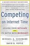 Competing On Internet Time: Lessons From Netscape And Its Battle With Microsoft Competing On Internet Time: Lessons From Netscape And Its Battle With Microsoft