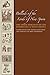 Ballads of the Lords of New Spain: The Codex Romances de los Senores de la Nueva Espana (The William and Bettye Nowlin Series in Art, History, and Culture of the Western Hemisphere)