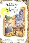 Worry Therapy (Elf Self Help)