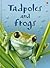Tadpoles and Frogs by Anna Milbourne