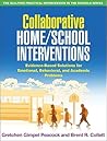 Collaborative Home/School Interventions: Evidence-Based Solutions for Emotional, Behavioral, and Academic Problems