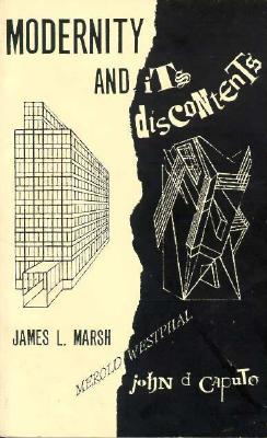 Modernity and its Discontents (Paperback)