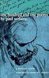 One Hundred and One Poems by Paul Verlaine: A Bilingual Edition