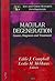 Macular Degeneration: Causes, Diagnosis and Treatment (Eye and Vision Research Developments)