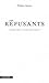 Les refusants