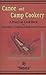Canoe and Camp Cookery: A Practical Cook Book for Canoeists, Corinthian Sailors and Outers