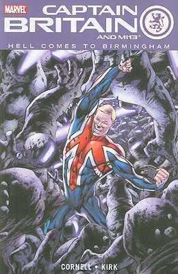 Captain Britain And MI13, Vol. 2: Hell Comes To Birmingham (Paperback)