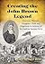 Creating the John Brown Legend: Emerson, Thoreau, Douglass, Child and Higginson in Defense of the Raid on Harpers Ferry
