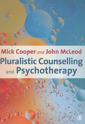 Pluralistic Counselling and Psychotherapy (Paperback)
