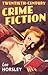 Twentieth-Century Crime Fiction