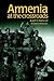 Armenia: At the Crossroads (Postcommunist States and Nations)