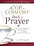 A Cup of Comfort Book of Prayer by James Stuart Bell