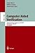 Computer Aided Verification: 13th International Conference, CAV 2001, Paris, France, July 18-22, 2001. Proceedings (Lecture Notes in Computer Science, 2102)