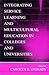 Integrating Service Learning and Multicultural Education in Colleges and Universities