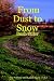 From Dust to Snow: Bush-faller