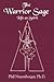 The Warrior Sage: Life As S...