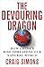 The Devouring Dragon by Craig Simons The Devouring Dragon by Craig Simons