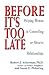 Before It's Too Late by Robert J. Ackerman