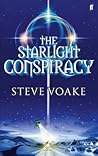 The Starlight Conspiracy by Steve Voake The Starlight Conspiracy by Steve Voake
