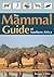 The Mammal Guide of Southern Africa by Burger Cillié