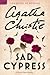 Sad Cypress Hercule Poirot Investigates by Agatha Christie