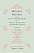 Marriage Records of the City of Fredericksburg, and of Orange, Spotsylvania, and Stafford Counties, Virginia, 1722-1850