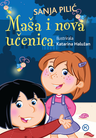 Maša i nova učenica (Maša #2)