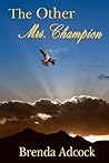 The Other Mrs. Champion
