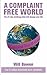 A Complaint Free World: The...