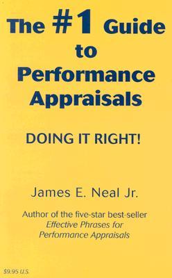 The #1 Guide to Performance Appraisals: Doing It Right! (Paperback)