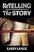 Retelling the Story