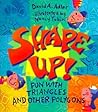 Shape Up!: Fun With Triangles and Other Polygons