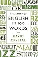 Image for The Story of English in 100 Words