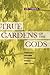 True Gardens of the Gods by Ian Tyrrell