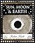 Sun, Moon and Earth by Robin Heath