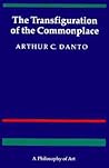 The Transfiguration of the Commonplace by Arthur C. Danto