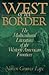 West of the Border: The Mul...