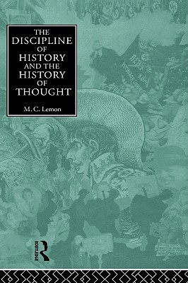 The Discipline of History and the History of Thought (Hardcover)