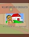 William's First Day of Kindergarten (The William Series) William's First Day of Kindergarten (The William Series)