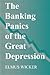 The Banking Panics of the Great Depression (Studies in Macroeconomic History)