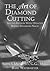 The Art of Diamond Cutting