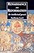 Renaissance and Reformation by Anthony Levi