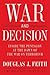 War and Decision: Inside the Pentagon at the Dawn of the War on Terrorism
