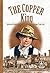Copper King: An Orphan Train Story (Cover-To-Cover Chapter 2 Books: Orphan Train)