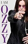I Am Ozzy by Osbourne Ozzy