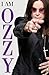 I Am Ozzy by Osbourne Ozzy
