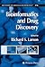 Bioinformatics and Drug Discovery (Methods in Molecular Biology, 316)