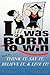 I Was Born to Win: How to T...