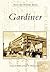 Gardiner (Postcard History Series)